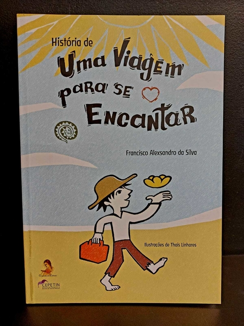 Livro História de uma Viagem para se Encantar