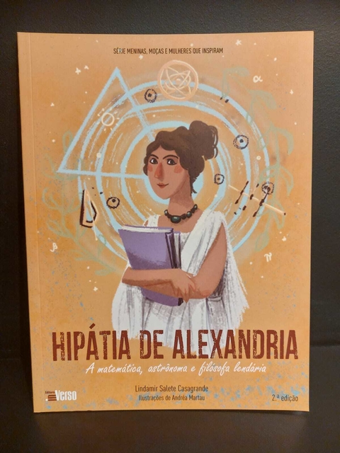 Livro Hipátia de Alexandria - A matemática, astrônoma e filósofa lendária