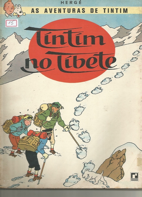 AVENTURAS DE TINTIM, AS N.º 15 - EDITORA RECORD / CASTERMAN