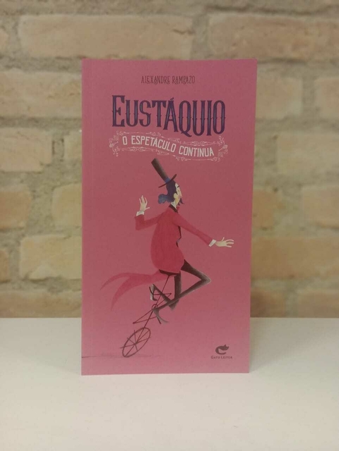 Eustáquio - O espetáculo continua