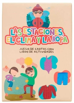 LAS ESTACIONES, EL CLIMA Y LA ROPA - Cartas Didácticas