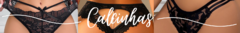 Banner da categoria Calcinhas