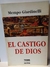 Mempo Giardinelli - El castigo de Dios
