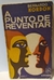 Bernardo Kordon - A punto de reventar