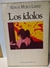 Manuel Mujica Lainez - Los ídolos