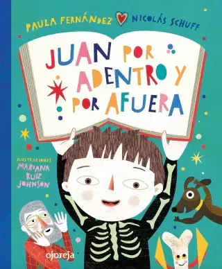 JUAN POR ADENTRO Y POR AFUERA