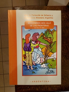 Guía Misioneros Más Allá de las Fronteras (16 a 17 años)