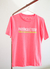 T-Shirt paciência é tudo neon