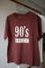 T-shirt 90S Fashion - Use Ziss