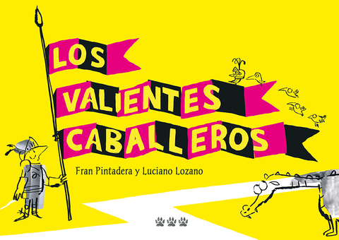 Los valientes caballeros