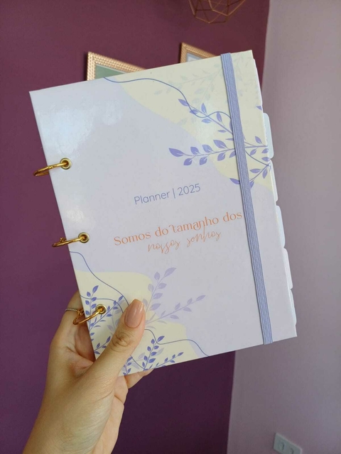 Planner 2025 | Argolado | Somos do tamanho dos Nossos Sonhos
