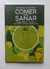 Comer para sanar