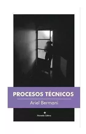 PROCESOS TÉCNICOS - Ariel Bermani - comprar online