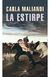 LA ESTIRPE - Carla Maliandi