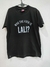 Remera Who the fuck is LALI