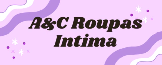 A&C  Roupas Intima
