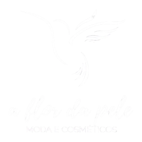 A Flor da Pele Moda e Cosméticos