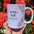 Caneca Personalizada Dia Das Mulheres - Ela Ousa, Ela Faz Acontecer