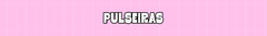 Banner da categoria Pulseiras