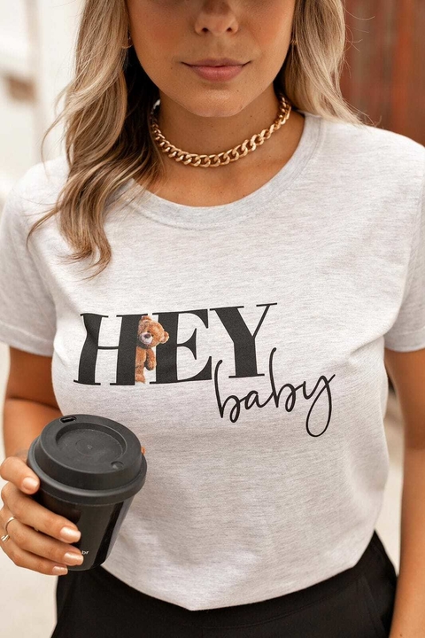 TSHIRT - HEY BABY