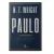 Paulo : Uma biografia, de Wright, N. T