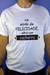 Camisa Personalizada 100% Poliéster - Fui atrás da felicidade - cachorro