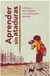 Aprender sin ataduras - vv.aa
