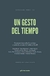 Un gesto del tiempo - vv.aa