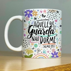 Caneca Aquele que guarda não dorme