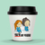 Copo Mini Eco Bucks You´re My Person