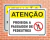 Placa Atenção Proibida a passagem de pedestres (AT25)
