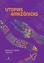 UTOPIAS AMAZÔNICAS - comprar online