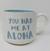 [CON FALLA_desperfecto] Taza pineapple You had me at aloha - comprar en línea
