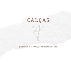 Banner da categoria CALÇAS