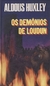 Aldous Huxley - Os demônios de Loudun
