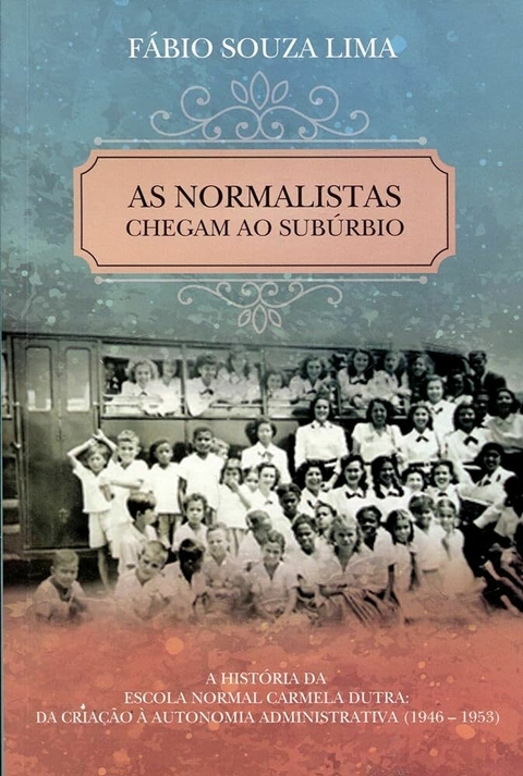 Fábio Souza Lima - As normalistas chegam ao subúrbio