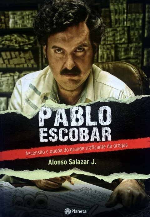 Alonso Salazar - Pablo Escobar