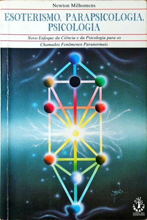 Newton Milhomens - Esoterismo, parapsicologia, psicologia