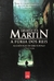 George R. R. Martin - A fúria dos reis
