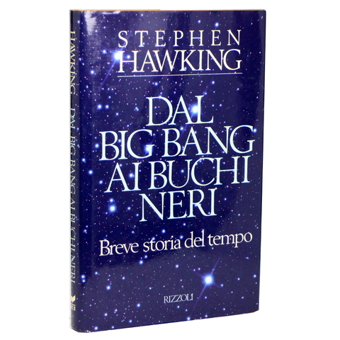 Stephen Hawking - Dal big bang ai buchi neri