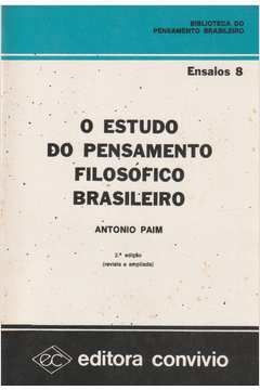 Antonio Paim - O estudo do pensamento filosófico brasileiro