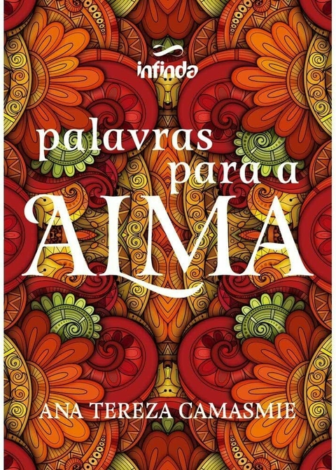 Ana Tereza Camasmie - Palavras para a alma