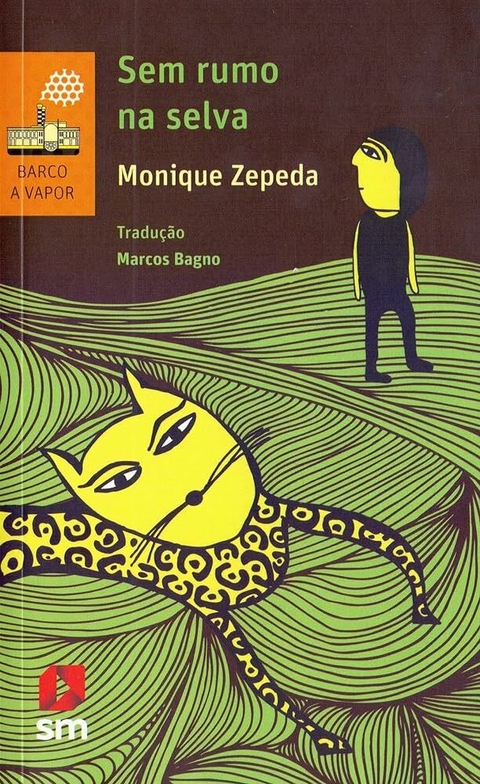 Monique Zepeda - Sem rumo na selva