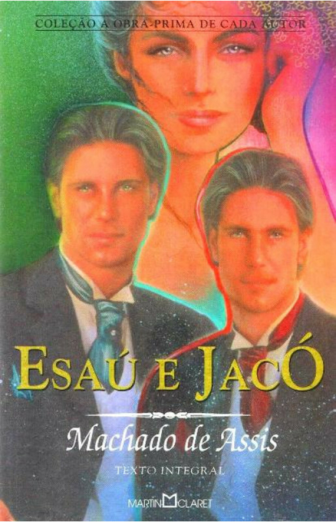 Machado de Assis - Esaú e Jacó