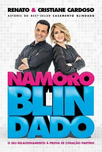 Renato e Cristiane Cardoso - Namoro blindado