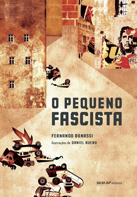 Fernando Bonassi - O pequeno Fascista