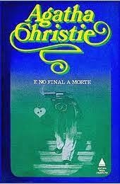 Agatha Christie - E no final a morte