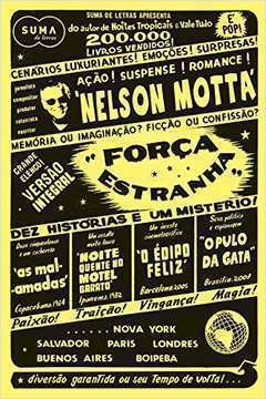 Nelson Motta - Força estranha