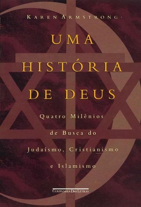 Karen Armstrong - Uma história de Deus