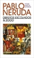 Pablo Neruda - Defeitos escolhidos e 2000